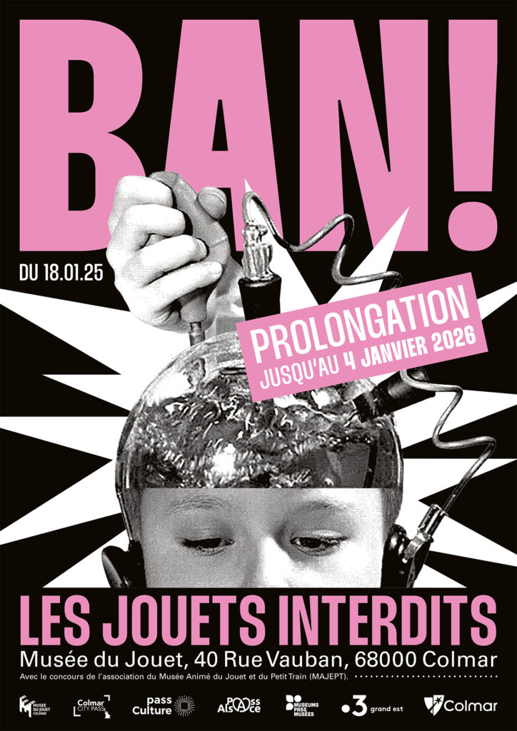 BAN-les-jouets-interdits-expo-2025-prolongation-musee-jouet